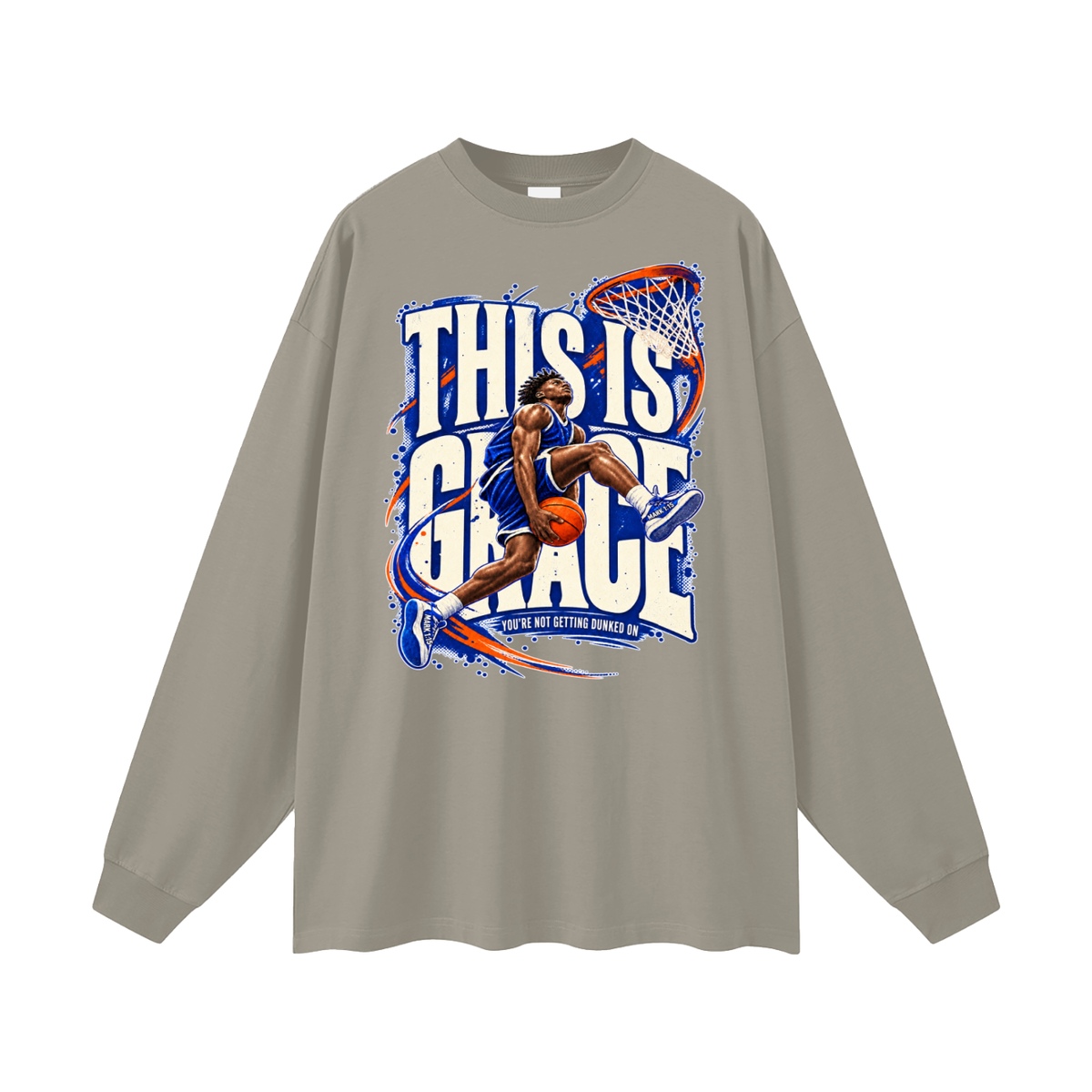 THIS IS GRACE YOU'RE NO GETTING DUNKED ON ( MARK 1:15 IS ON HIS SHOES ) Long Sleeve T-Shirt
