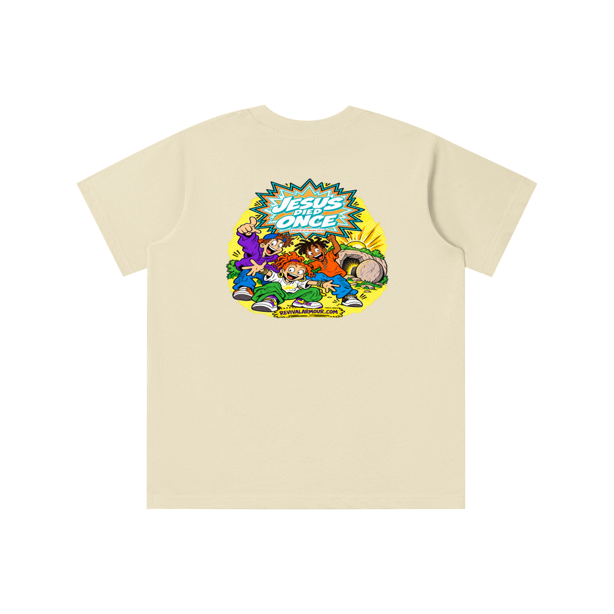 JESUS DIED ONCE BACKED UP BY Romans 6:9-10 youth T-shirt