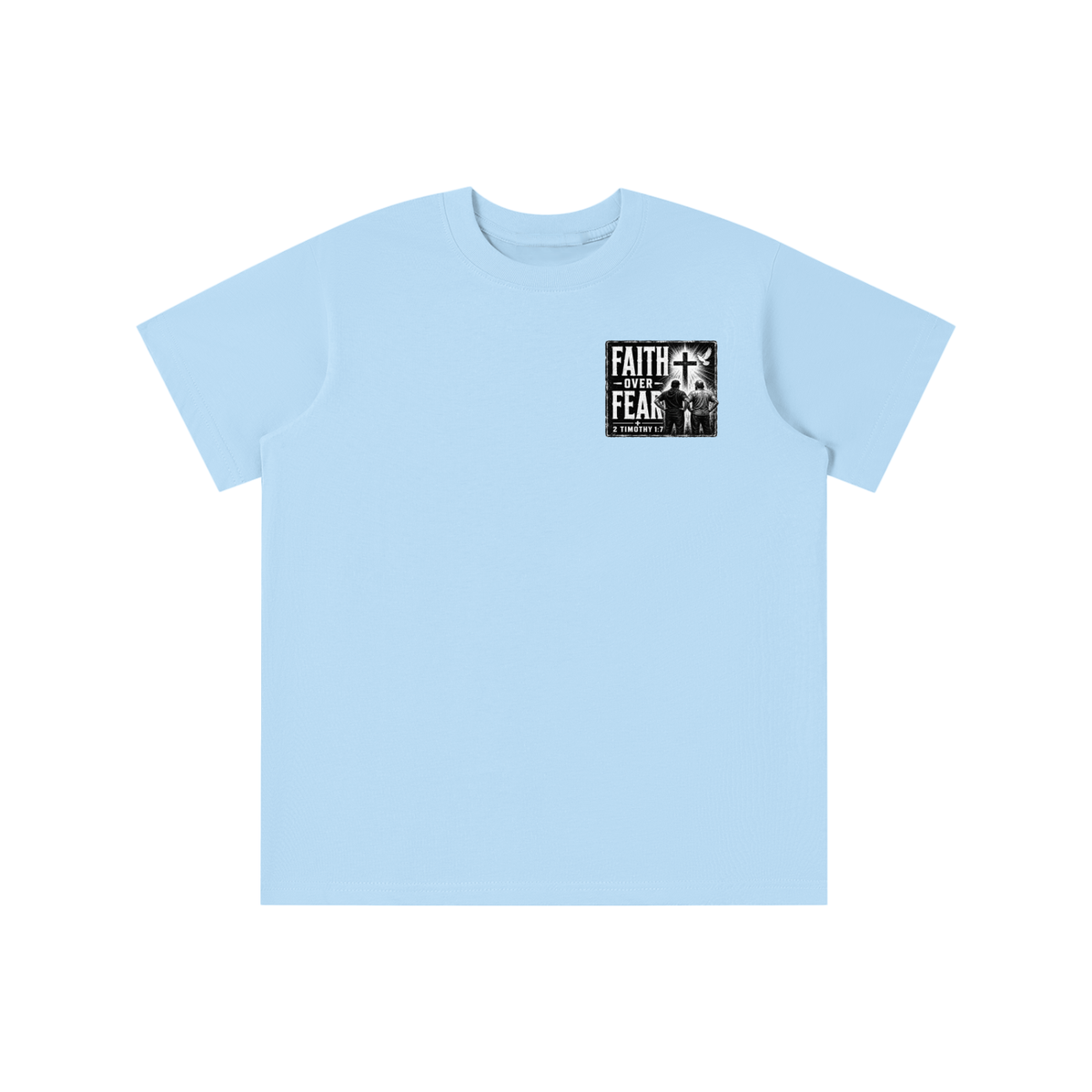 FAITH OVER FEAR + 2 TIMOTHY 1:7 youth T-shirt