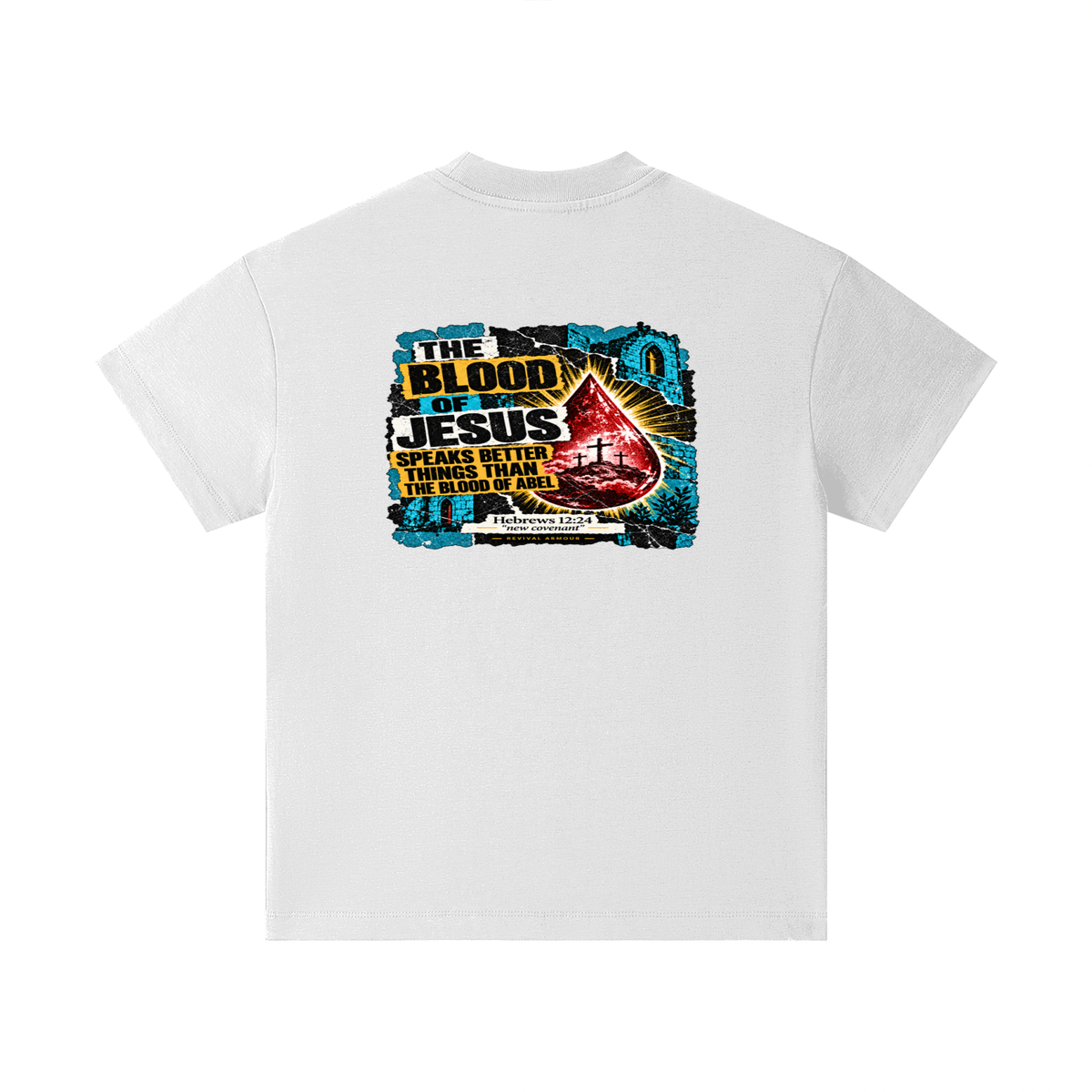 REIVAL ARMOUR THE BLOOD OF JESUS SPEAKS BETTER THINGS THAN THE BLOOD OF ABEL HEBREWS 12:24 "new covenant" -REVIVAL ARMOUR- Kids T-Shirt