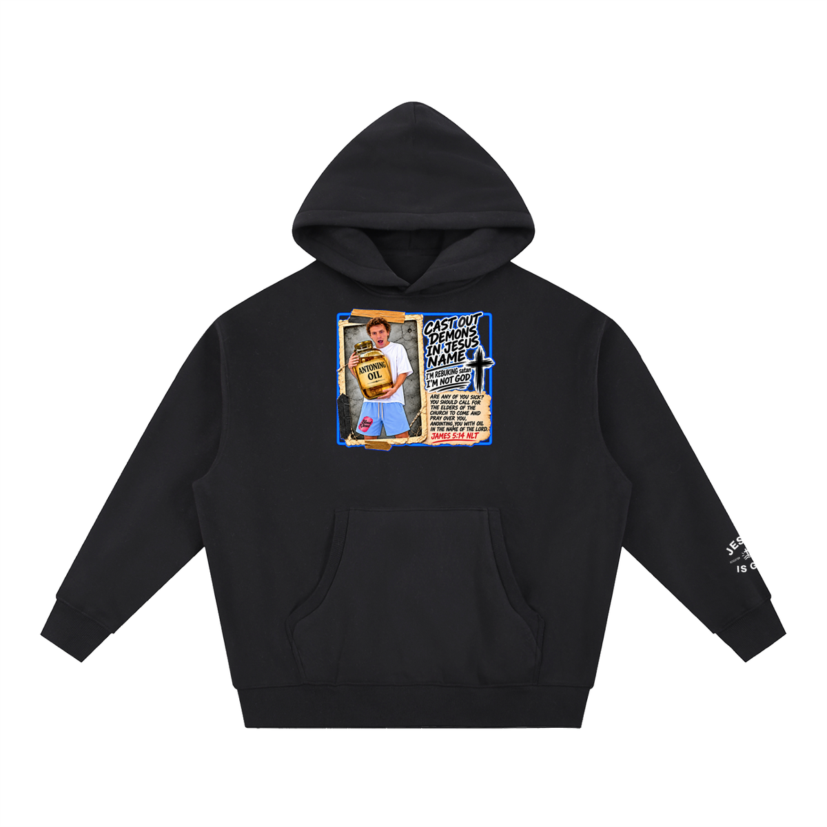 James 5:14 NLT Hoodie