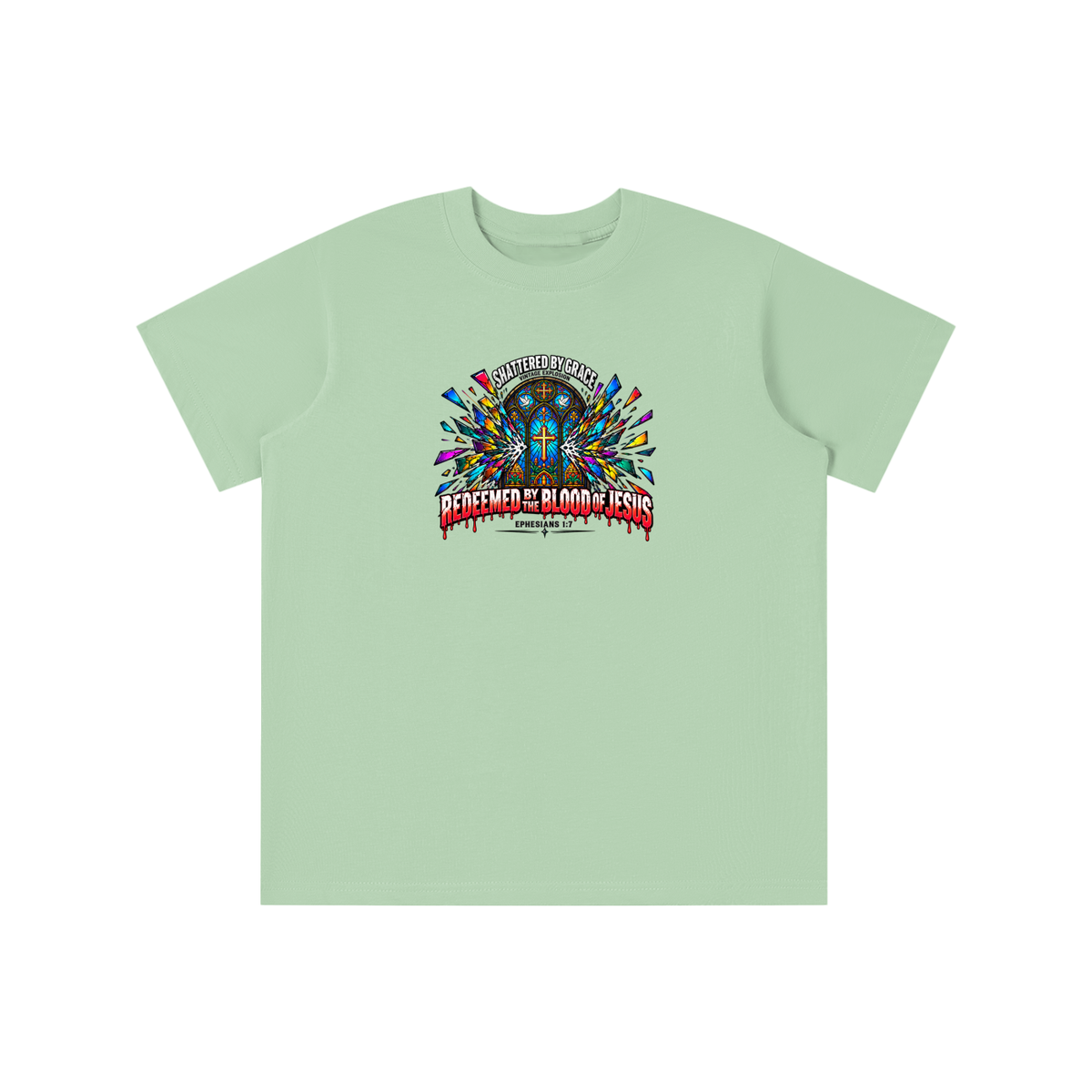 SHATTERED BY GRACE VINTAGE EXPLOSION REDEEMED BY THE BLOOD OF JESUS EPHESIANS 1:7 that's not a quote youth T-shirt