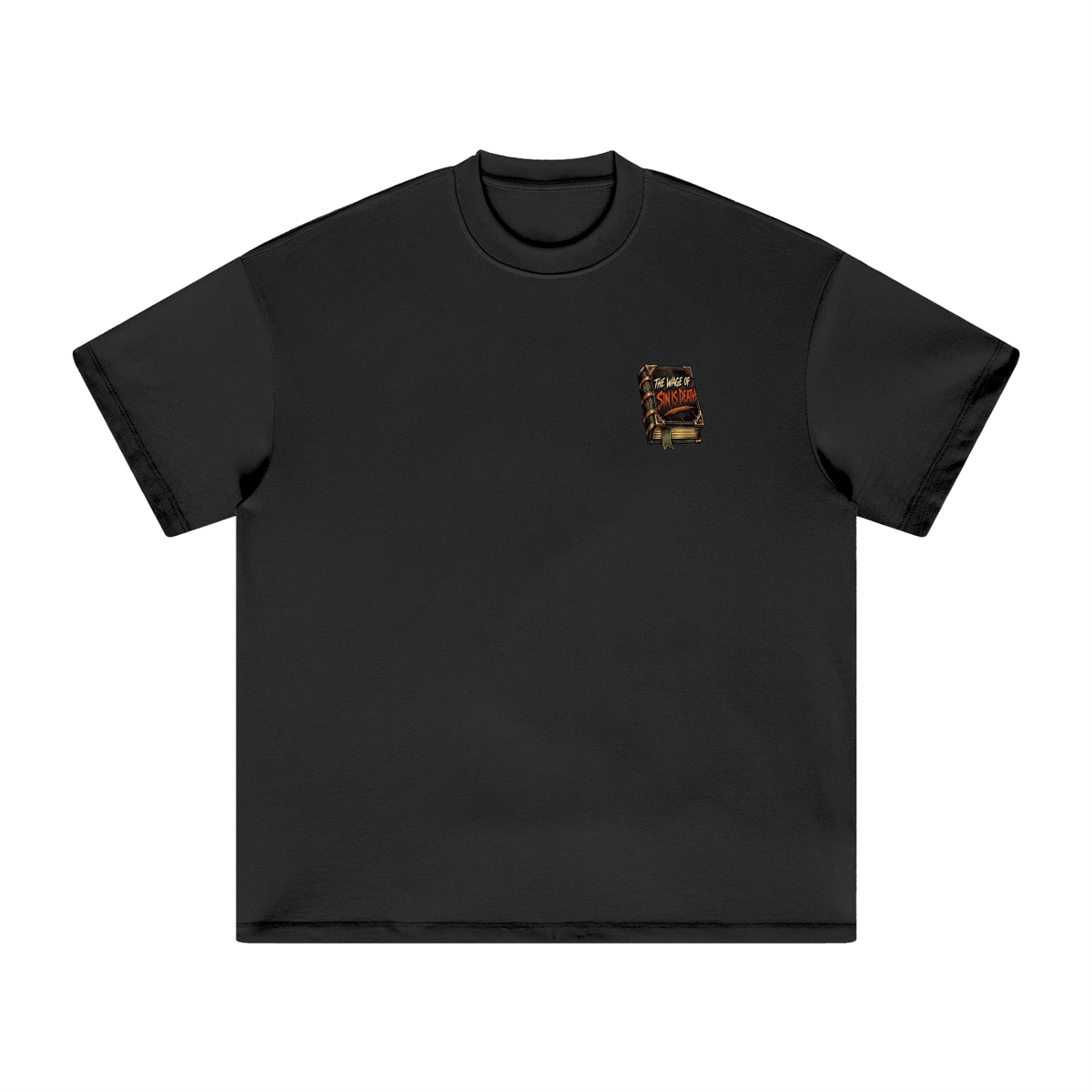 THE WAGE OF SIN IS DEATH REVIVAL ARMOUR I SHOULDN'T NEGLECT GOING TO CHURCH. ACCORDING TO HEBREWS 10:25-26 T-Shirt