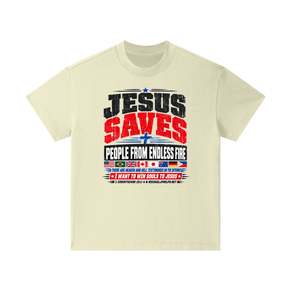 JESUS SAVES PEOPLE FROM ENDLESS FIRE THERE ARE HEAVEN AND HELL TESTIMONIES ON THE INTERNET I WANT TO WIN SOULS TO JESUS Kids T-Shirt