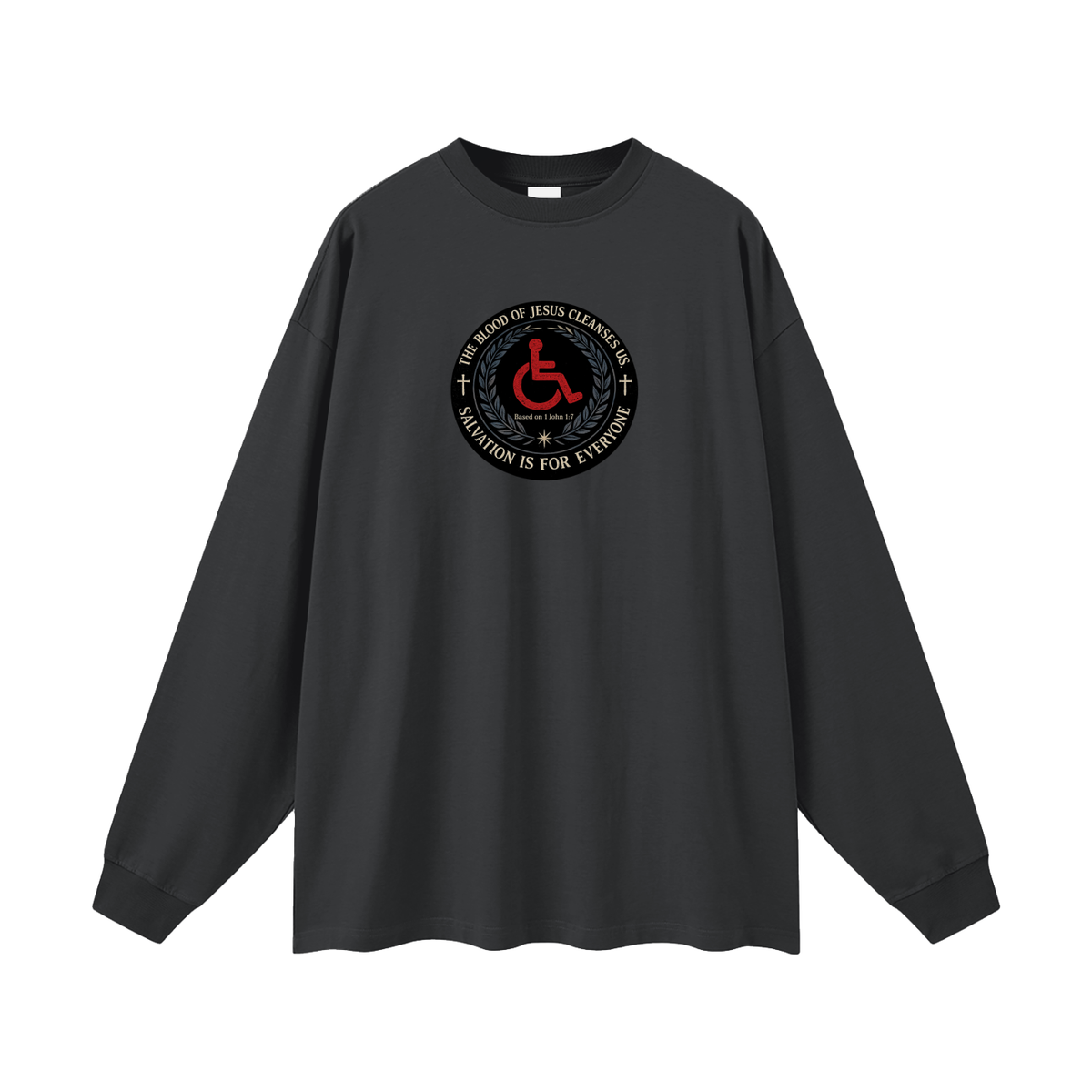 Salvation is for everyone Long Sleeve T-Shirt