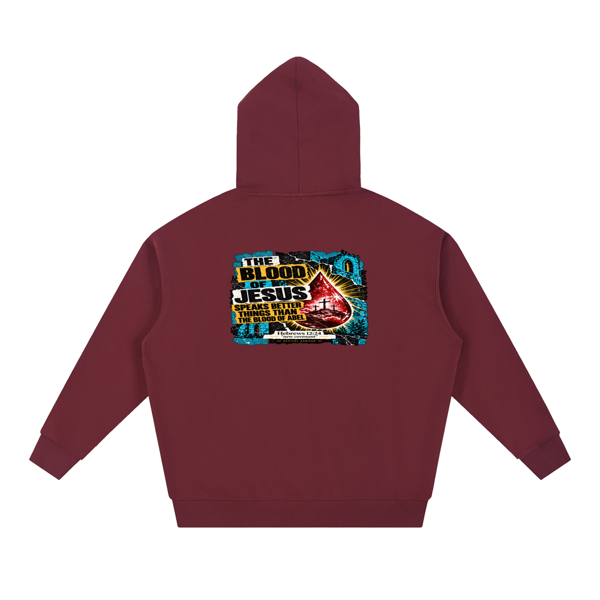 REIVAL ARMOUR THE BLOOD OF JESUS SPEAKS BETTER THINGS THAN THE BLOOD OF ABEL HEBREWS 12:24 "new covenant" -REVIVAL ARMOUR- Hoodie
