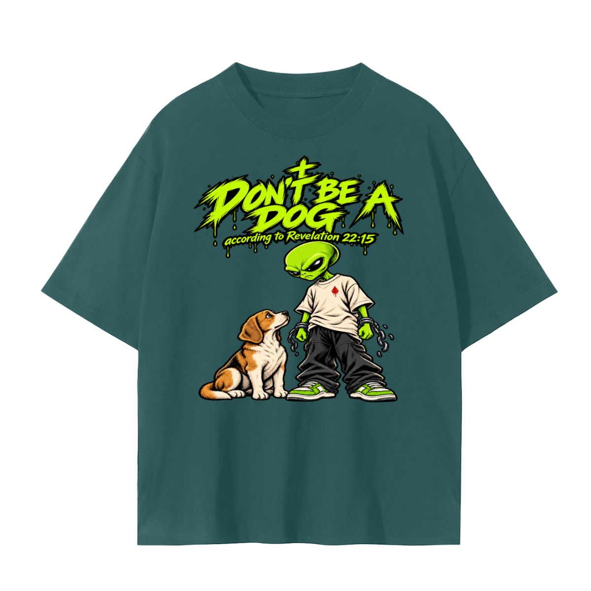 DON'T BE A DOG according to Revelation 22:15 T-Shirt
