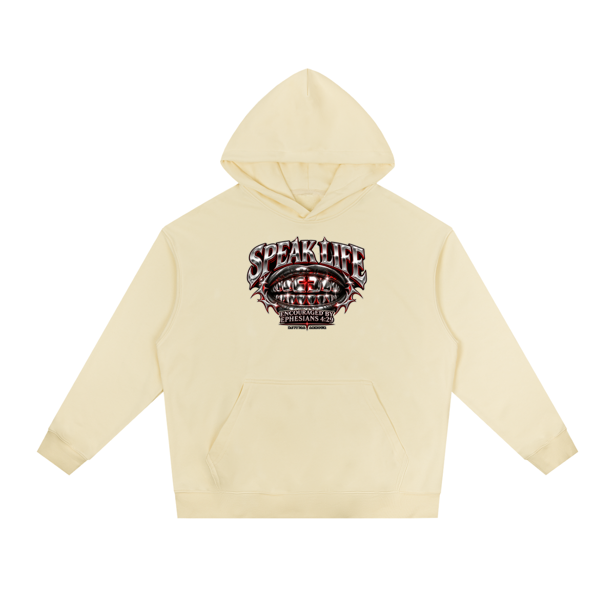 SPEAK LIFE ENCOURAGED BY EPHESIANS 4:29 Hoodie