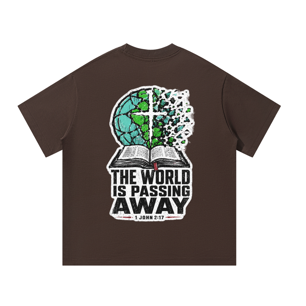 The world is passing away T-Shirt