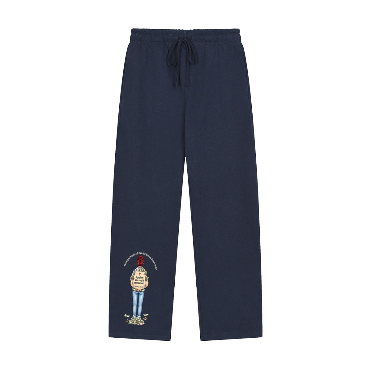 according to Proverbs 8:21 If you love Jesus you'll Inherit wealth If you love Jesus, obey his commandments according to John 14:15 Sweatpants