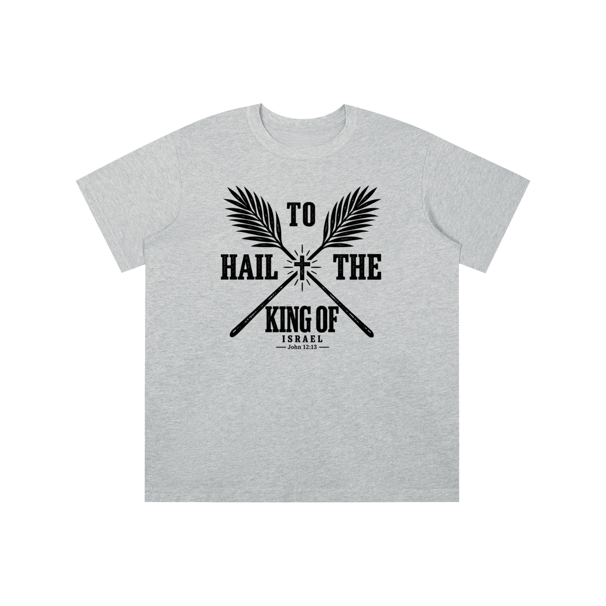 HAIL TO THE KING OF ISRAEL youth T-shirt