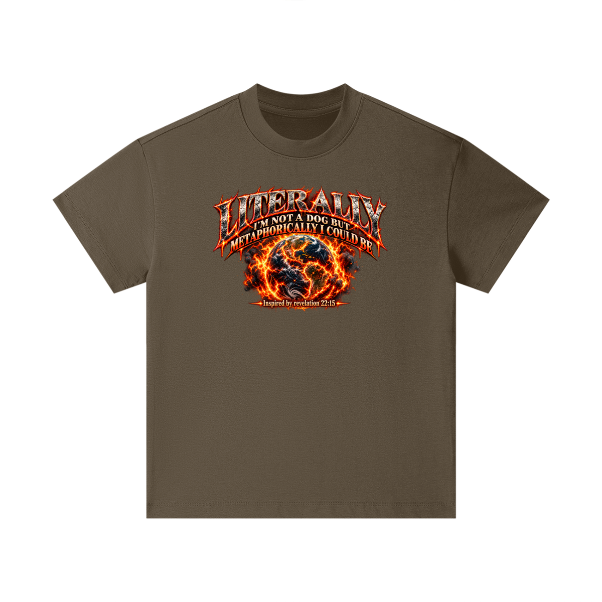 LITERALLY I'M NOT A DOG BUT METAPHORICALLY I COULD BE Inspired by revelation 22:15 Kids T-Shirt