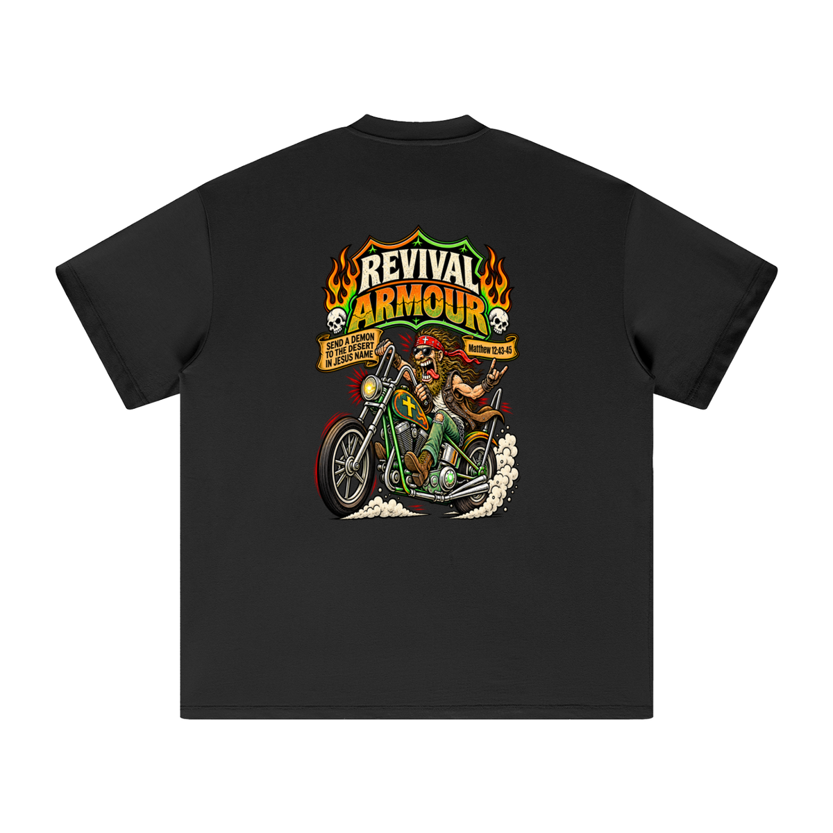 REVIVAL ARMOUR SEND A DEMON TO THE DESERT IN JESUS NAME [MATTHEW 12:43-45] T-Shirt