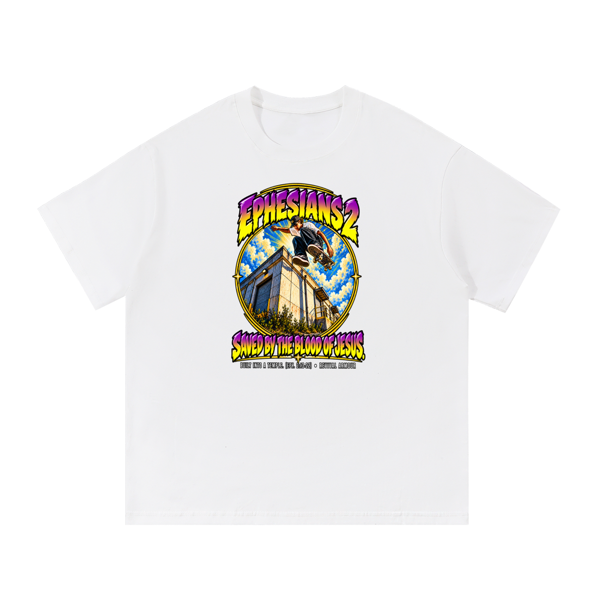 EPHESIANS 2 SAVED BY THE BLOOD OF JESUS BUILT INTO A TEMPLE. (EPH. 2:13-22) T-Shirt