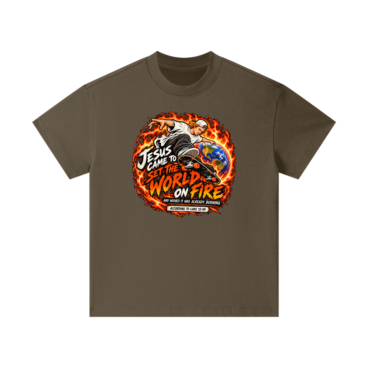 JESUS CAME TO SET THE WORLD ON FIRE AND WISHED IT WAS ALREADY BURNING ACCORDING TO LUKE 12:49 Kids T-Shirt