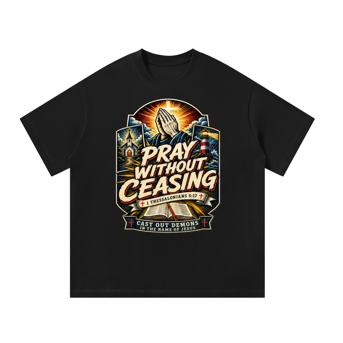 Pray without ceasing T-Shirt