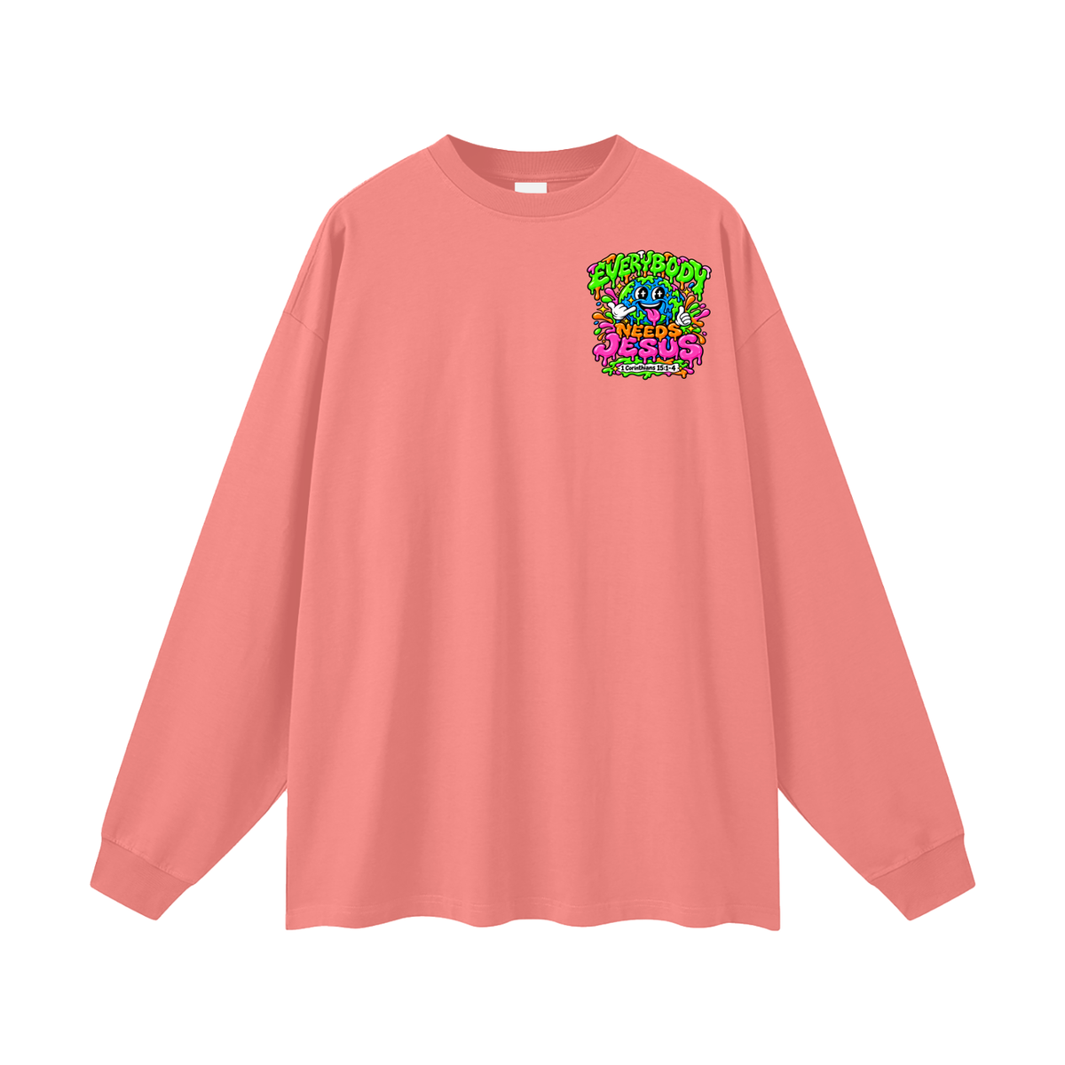 Everybody need Jesus Long Sleeve T-Shirt