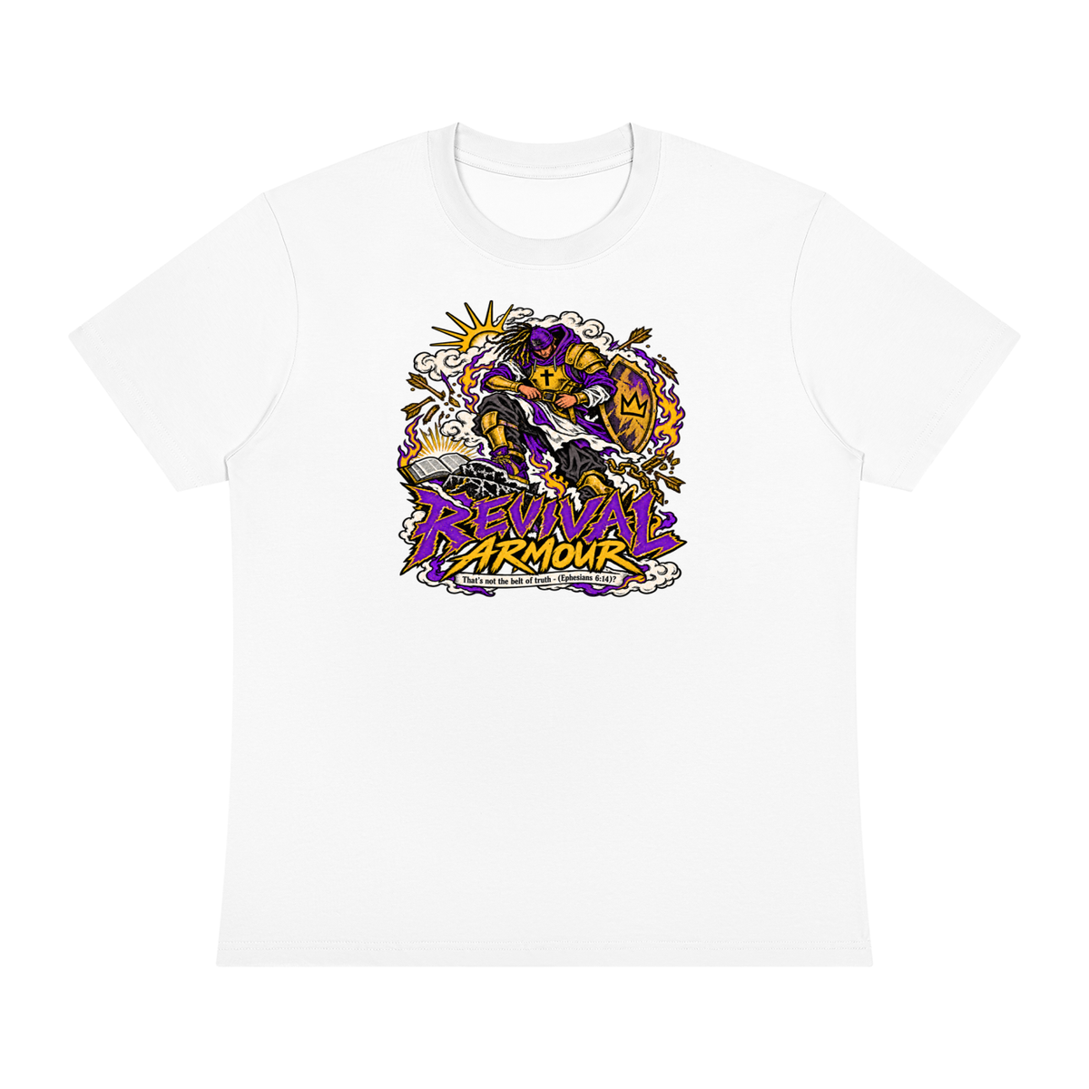 REVIVAL ARMOUR That's not the belt of truth - (Ephesians 6:14) T-Shirt
