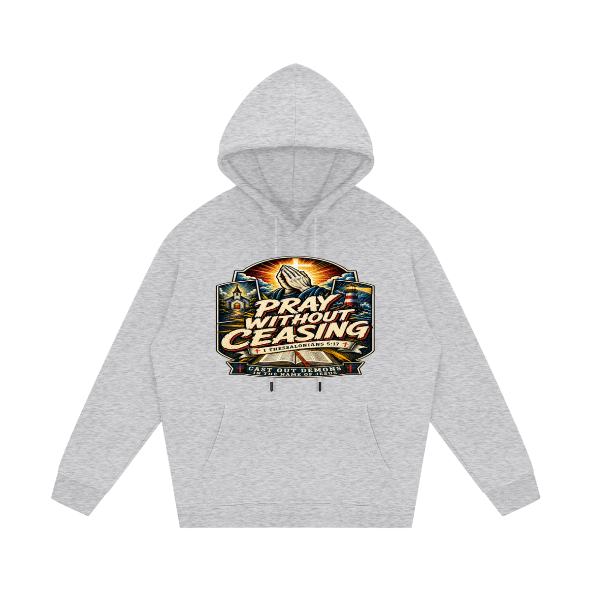 Pray without ceasing Hoodie