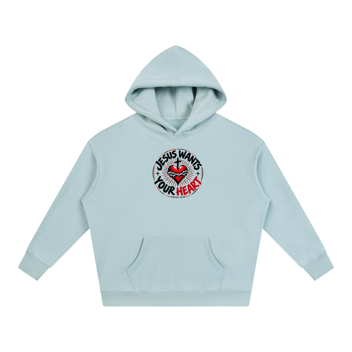 JESUS WANTS YOUR HEART - EZEKIEL 36:26 - Hoodie