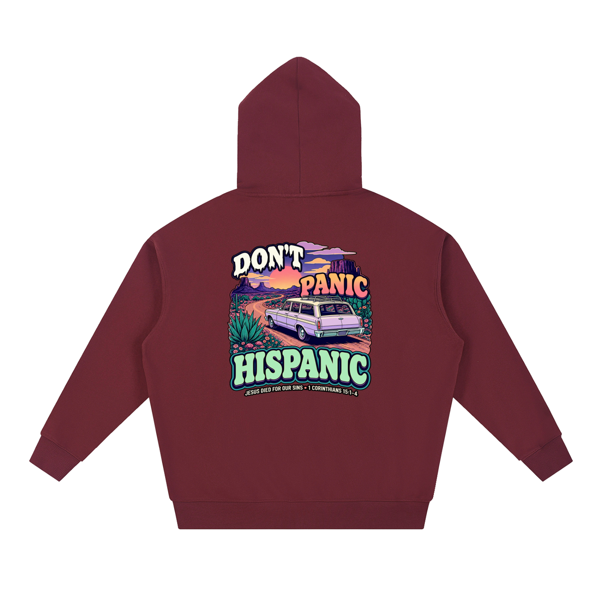 DON'T PANIC HISPANIC JESUS DIED FOR OUR SINS . 1 CORTHIANS 15:1-4 Hoodie