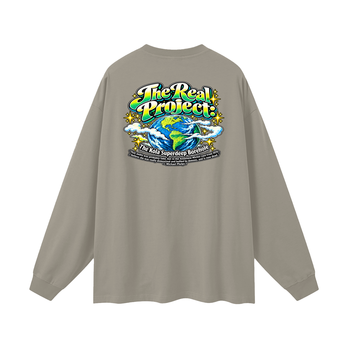 REDEEMED BY THE OF JESUS ACCORDING TO EPHESIANS 1:7 THE REAL PROJECT: THE KOLA SUPERDEEP BOREHOLE Long Sleeve T-Shirt
