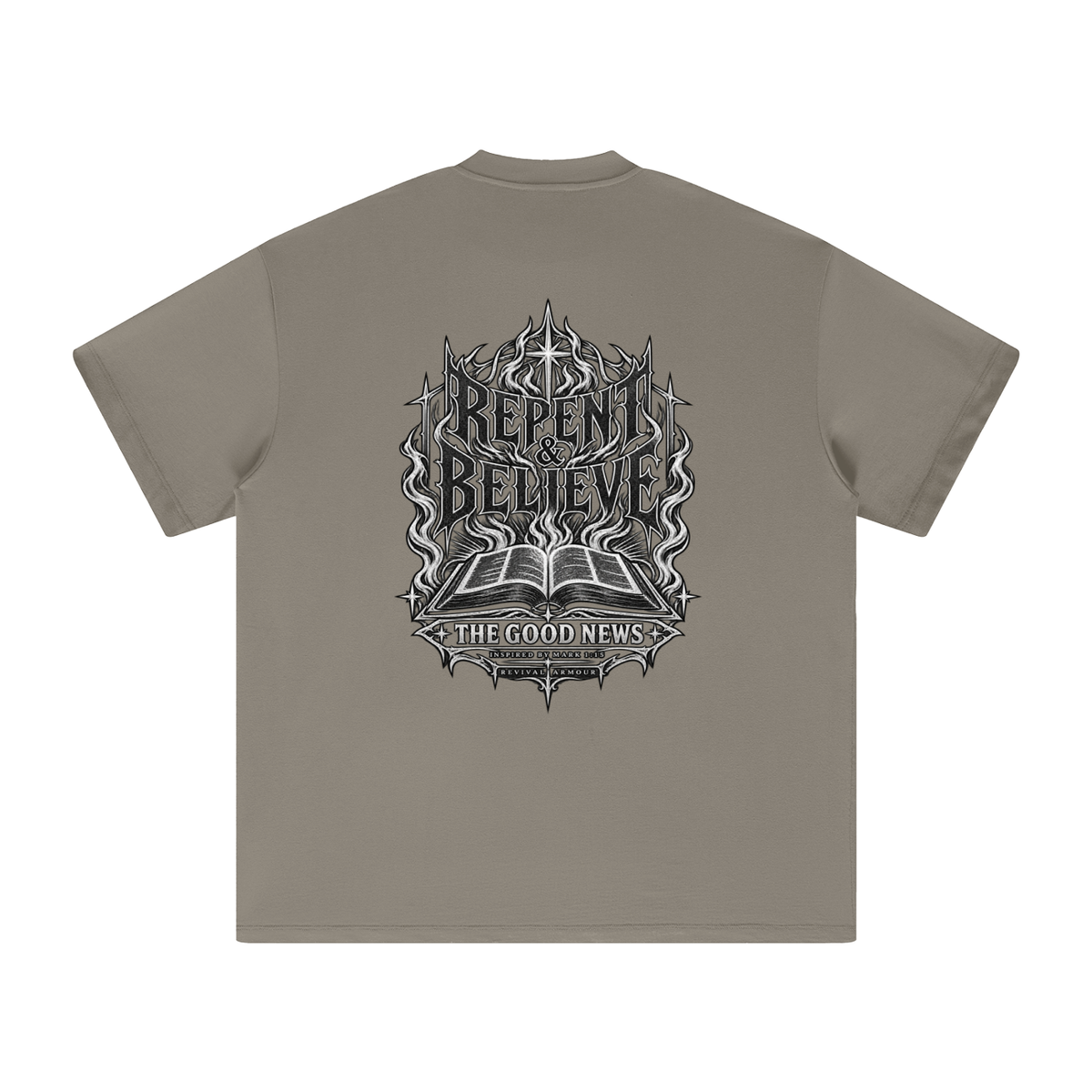 REPENT & BELIEVE THE GOOD NEWS INSPIRED BY MARK 1:15 T-Shirt