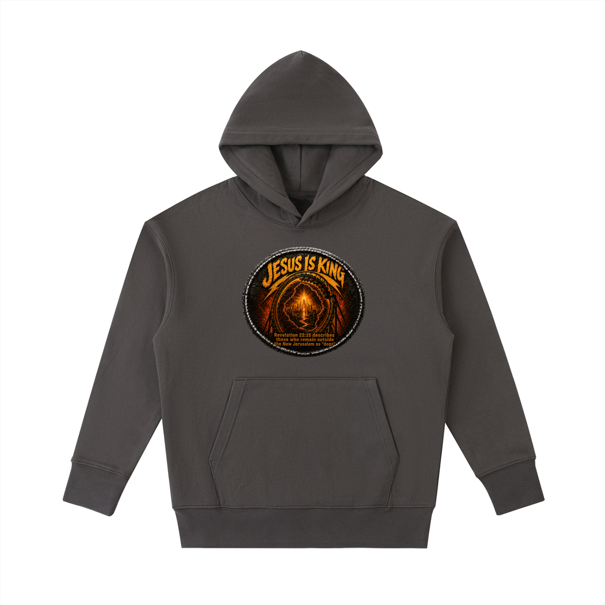 Jesus is king Revelation 22:15 describes those who remain outside the new Jerusalem as "dogs" Hoodie