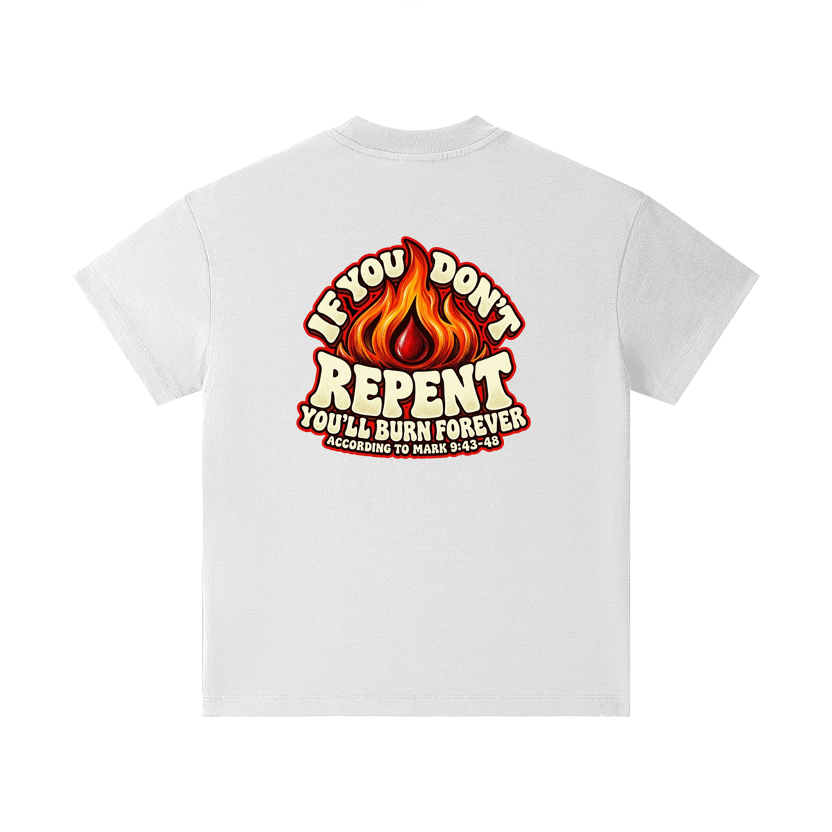 REDEEMED BY THE BLOOD OF JESUS ACCORDING TO EPHESIANS 1:7 IF YOU DON'T REPENT YOU'LL BURN FOREVER ACCORDING TO MARK 9:43-48 Kids T-Shirt