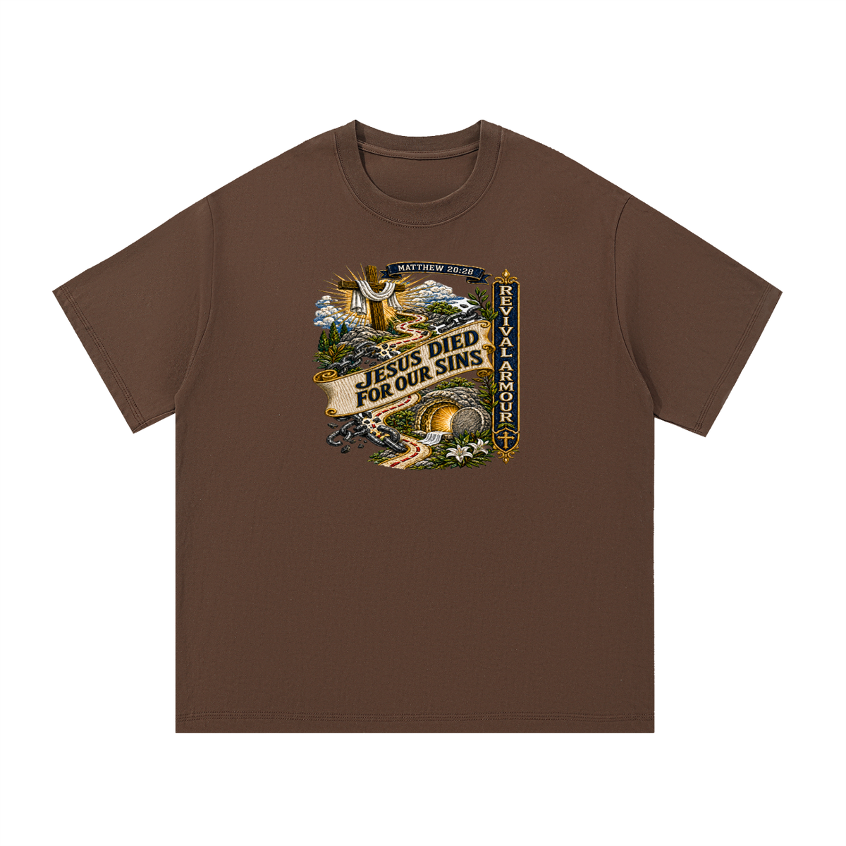 MATTHEW 20:28 Jesus died for our sins REVIVAL ARMOUR T-Shirt