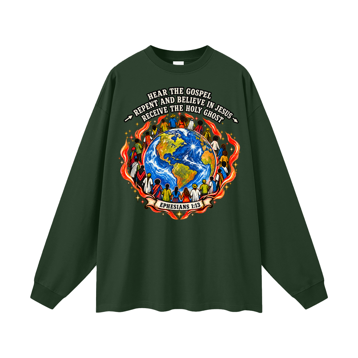 Hear the Gospel > Repent and believe in Jesus > Receive the Holy Ghost Long Sleeve T-Shirt