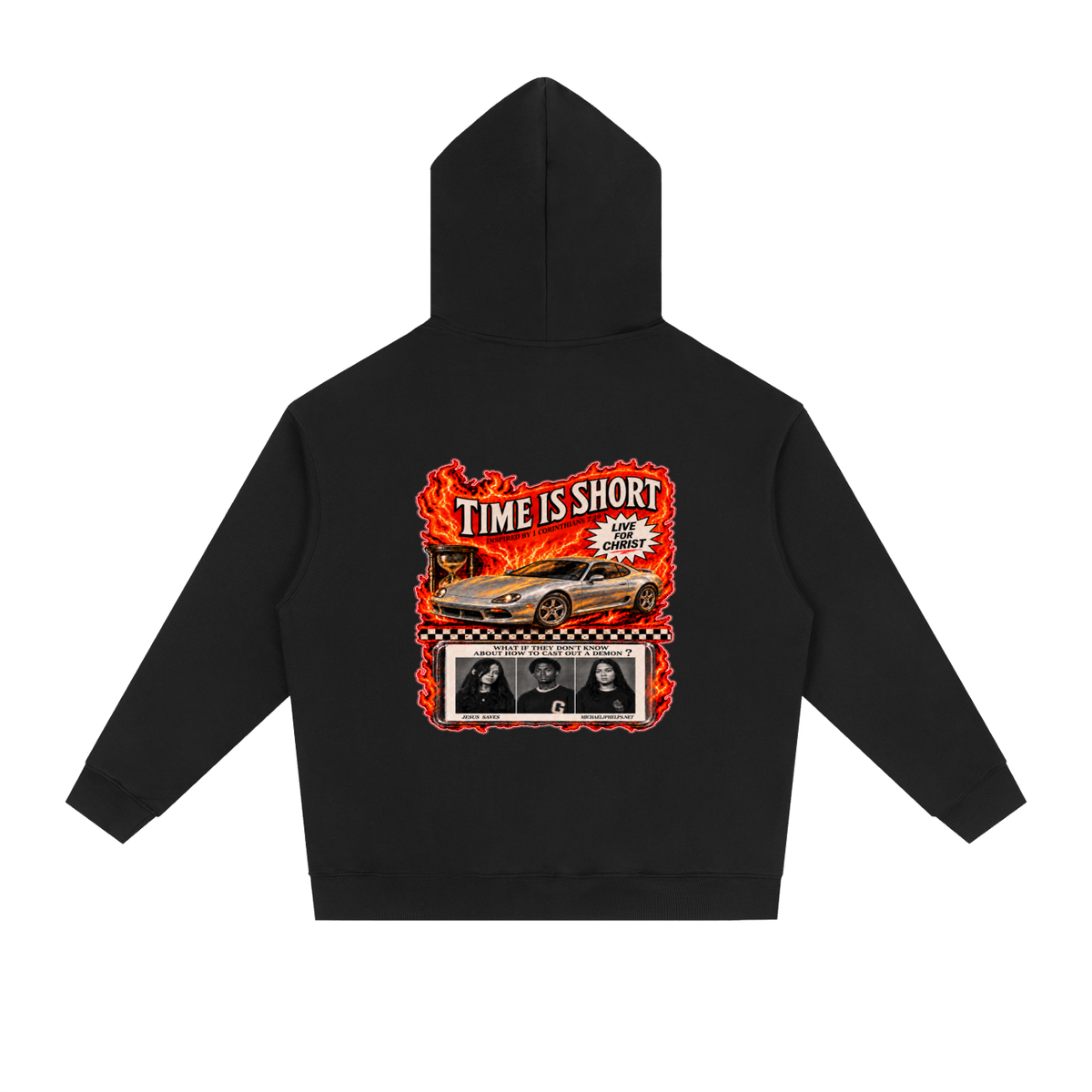 TIME IS SHORT INSPIRED BY 1 CORINTHIANS 7:29 LIVE FOR CHRIST WHAT IF THEY DON'T KNOW ABOUT HOW TO CAST OUT A DEMON? JESUS SAVES MICHAELJPHELPS.NET Hoodie