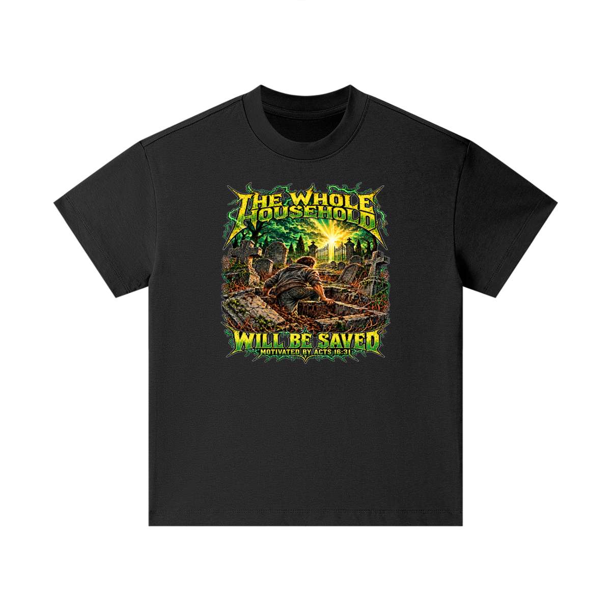 THE WHOLE HOUSEHOLD WILL BE SAVED MOTIVATED BY ACTS 16:31 Kids T-Shirt
