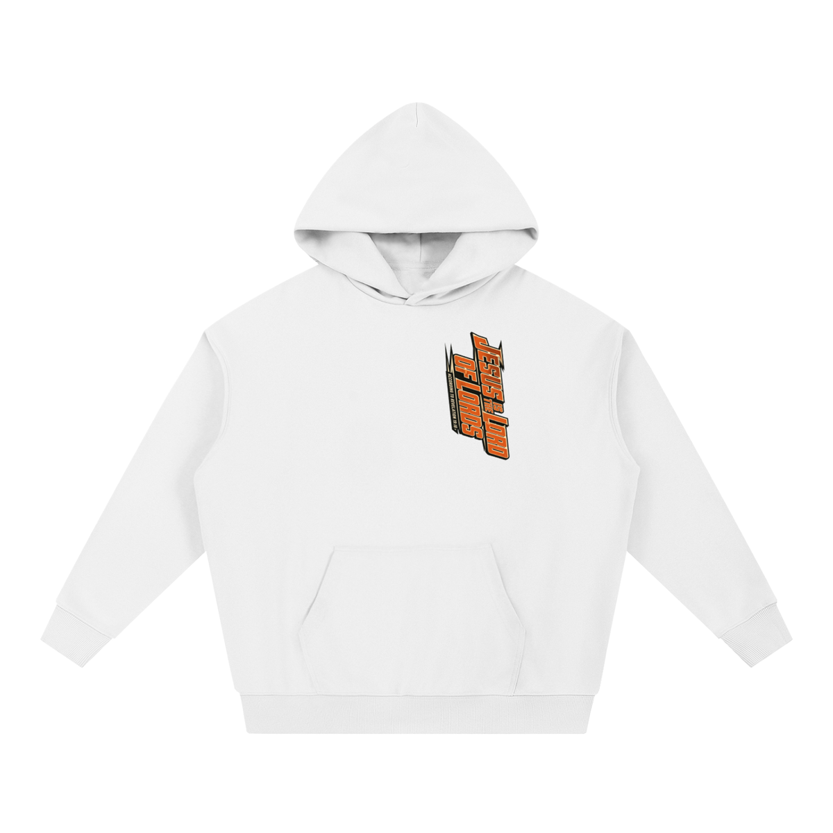 JESUS IS THE LORD OF LORDS ACCORDING TO REVELATION 19:16 Hoodie