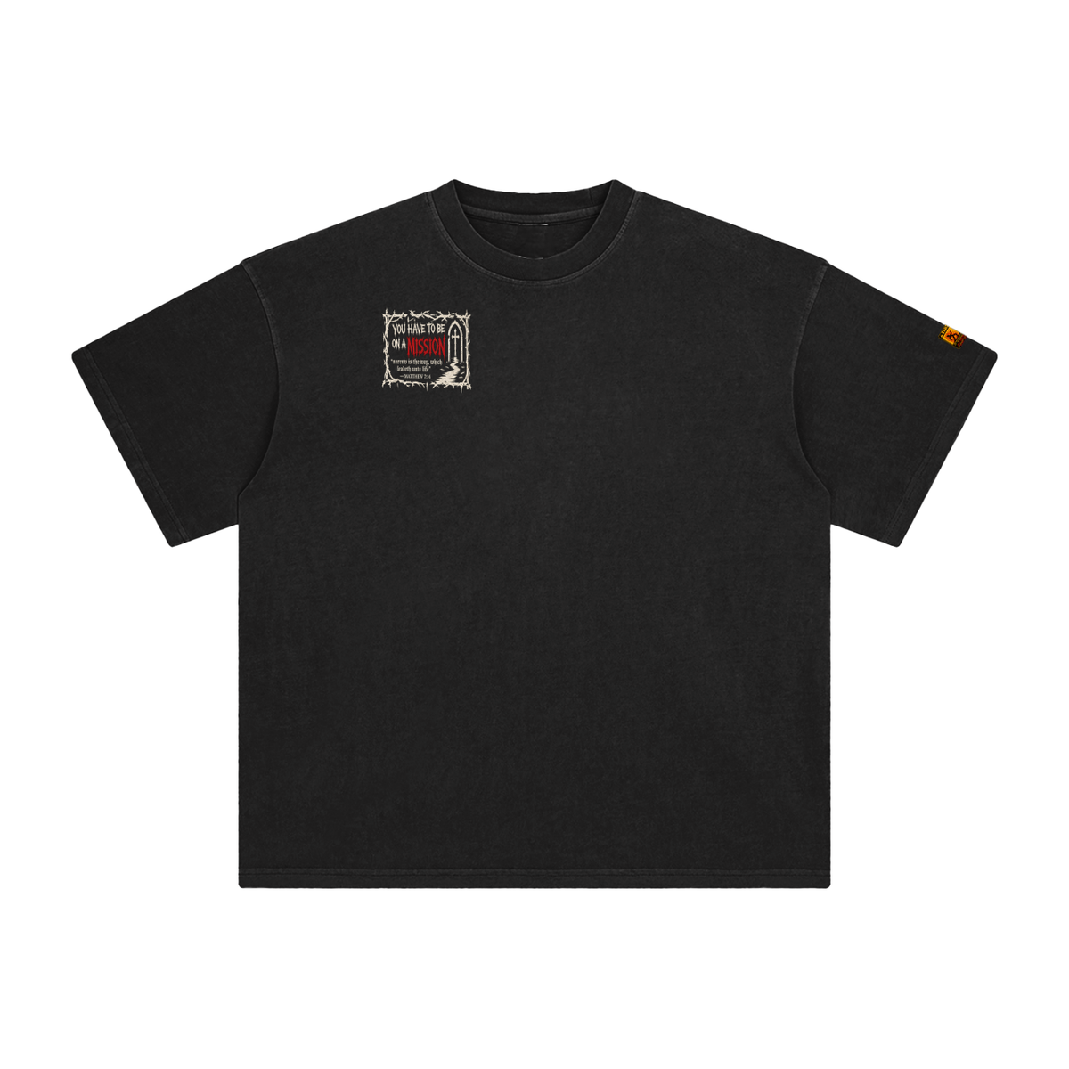 You have to be on a mission T-Shirt 2