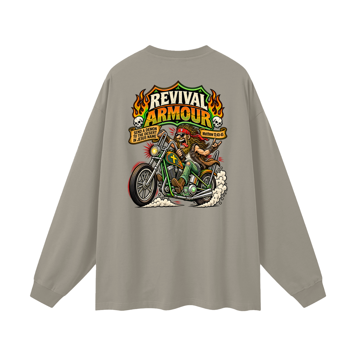 REVIVAL ARMOUR SEND A DEMON TO THE DESERT IN JESUS NAME [MATTHEW 12:43-45] Long Sleeve T-Shirt