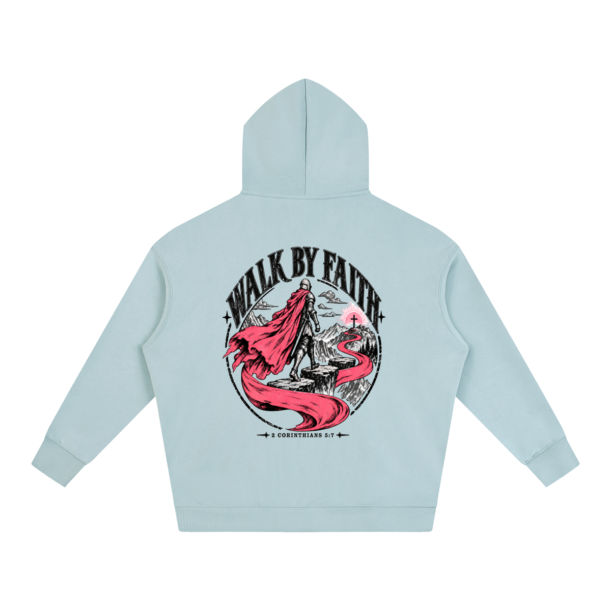 walk by Faith Hoodie