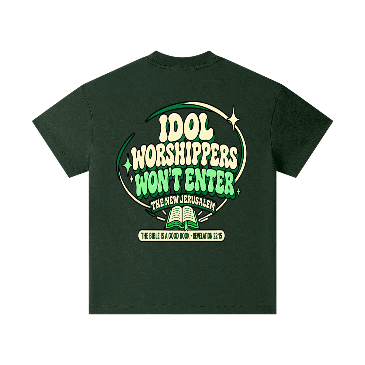 Idol worshippers won't enter the New Jerusalem Kids T-Shirt