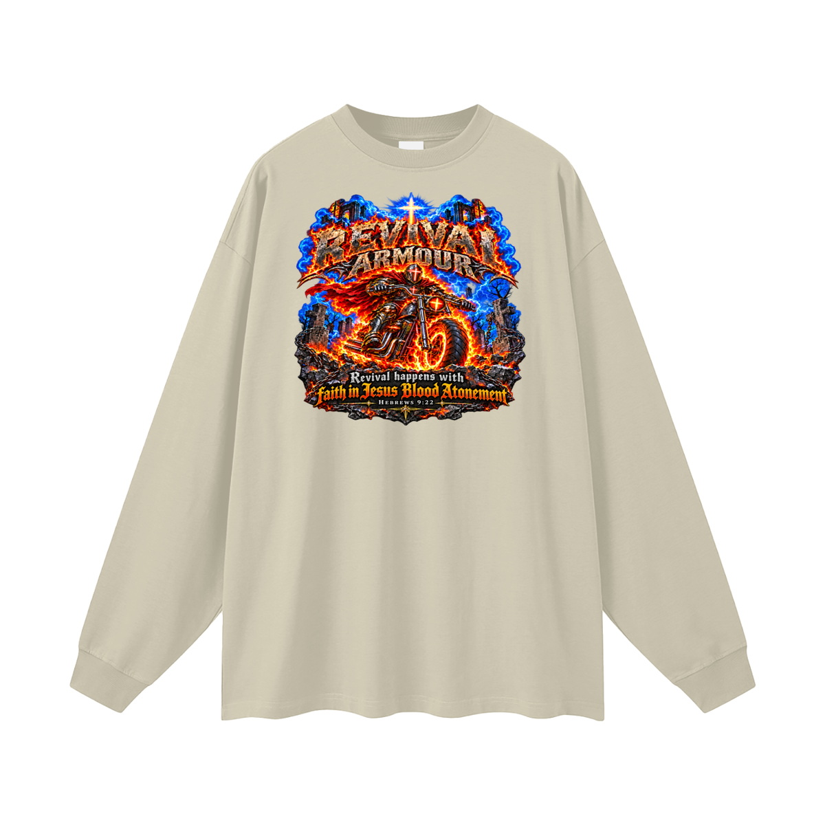 REVIVAL ARMOUR REVIVAL HAPPENS WITH FAITH IN JESUS BLOOD ATONEMENT - HEBREWS 9:22 Long Sleeve T-Shirt