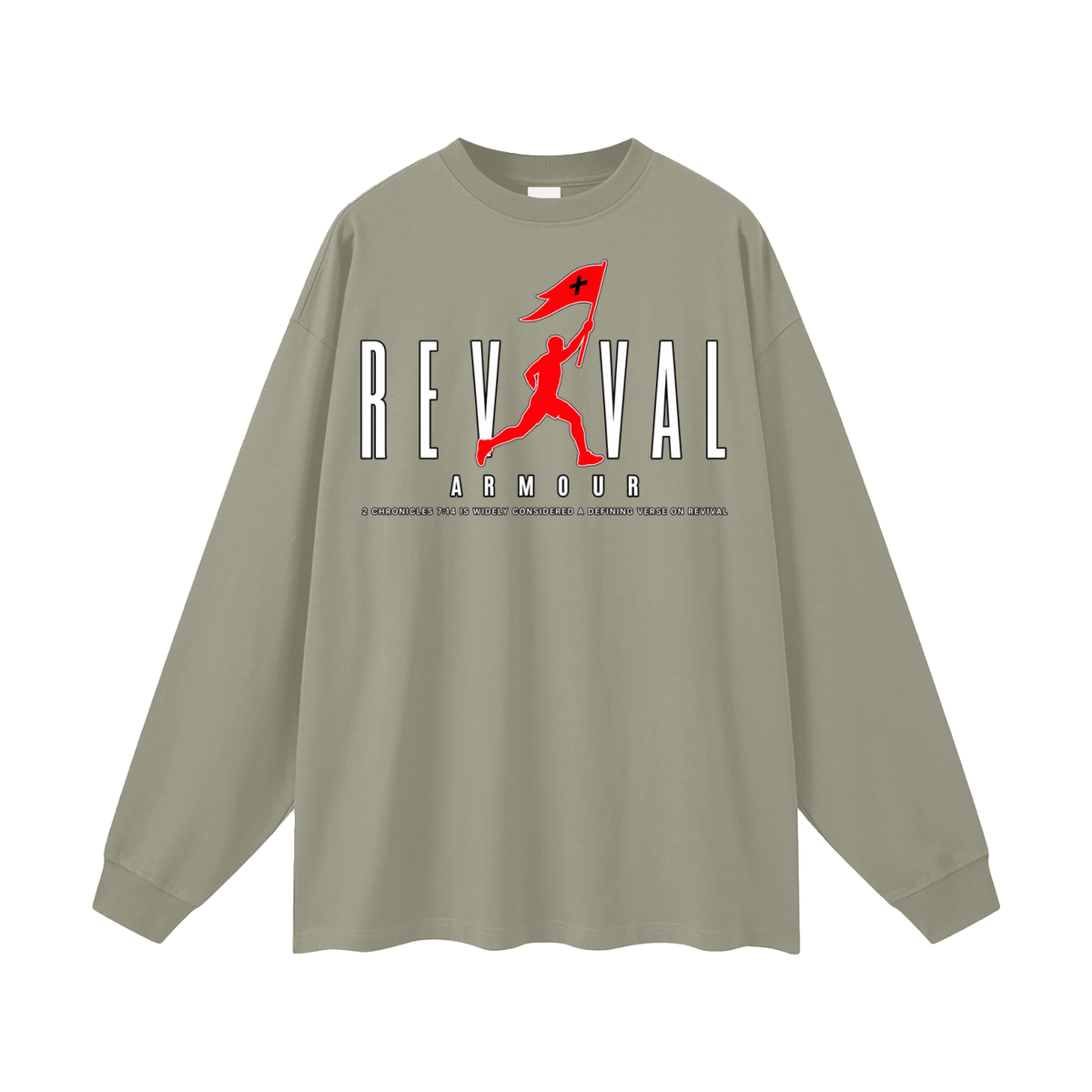 REVIVAL AR+OUR 2 CHRONICLES 7:14 IS WIDELY CONSIDERED A DEFINING VERSE ON REVIVAL Long Sleeve T-Shirt