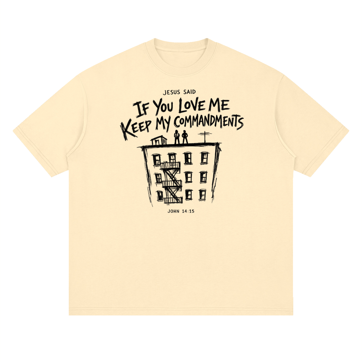 JOHN 14:15 NIV T-Shirt