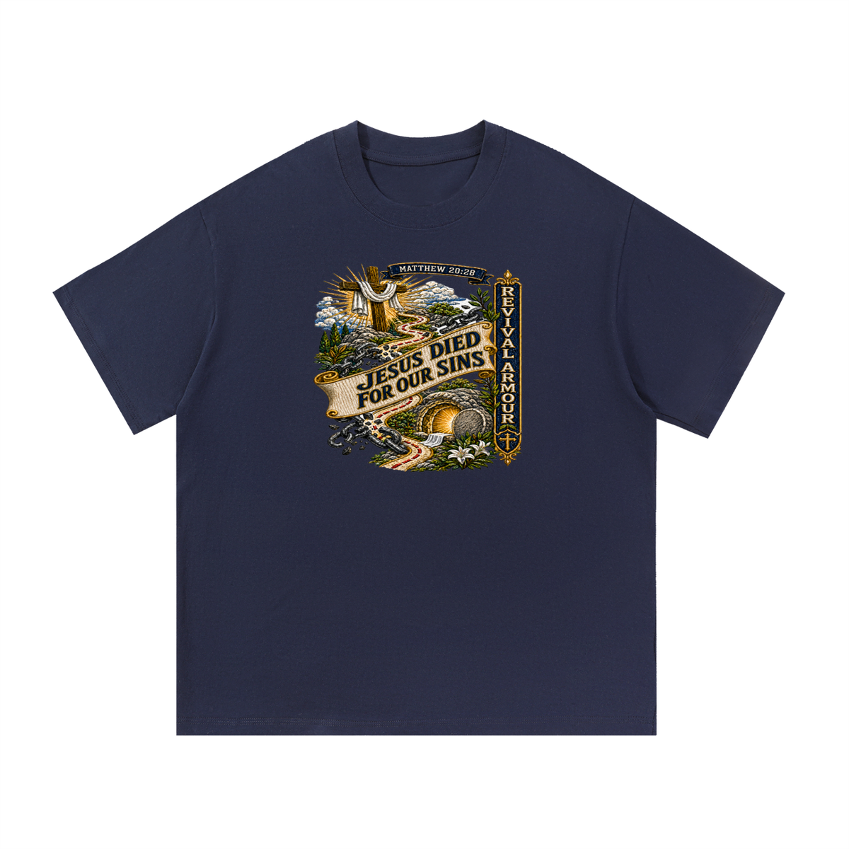 MATTHEW 20:28 Jesus died for our sins REVIVAL ARMOUR T-Shirt