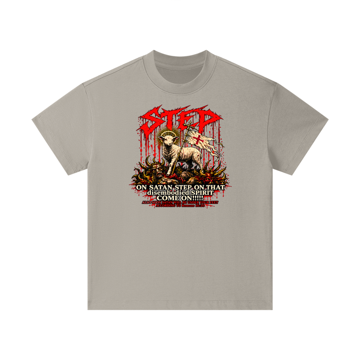 STEP ON SATAN STEP ON THAT disembodied SPIRIT COME ON!!!!! ALSO SOON SATAN WILL BE UNDER YOUR FEET ACCORDING TO Romans 16:20 Kids T-Shirt
