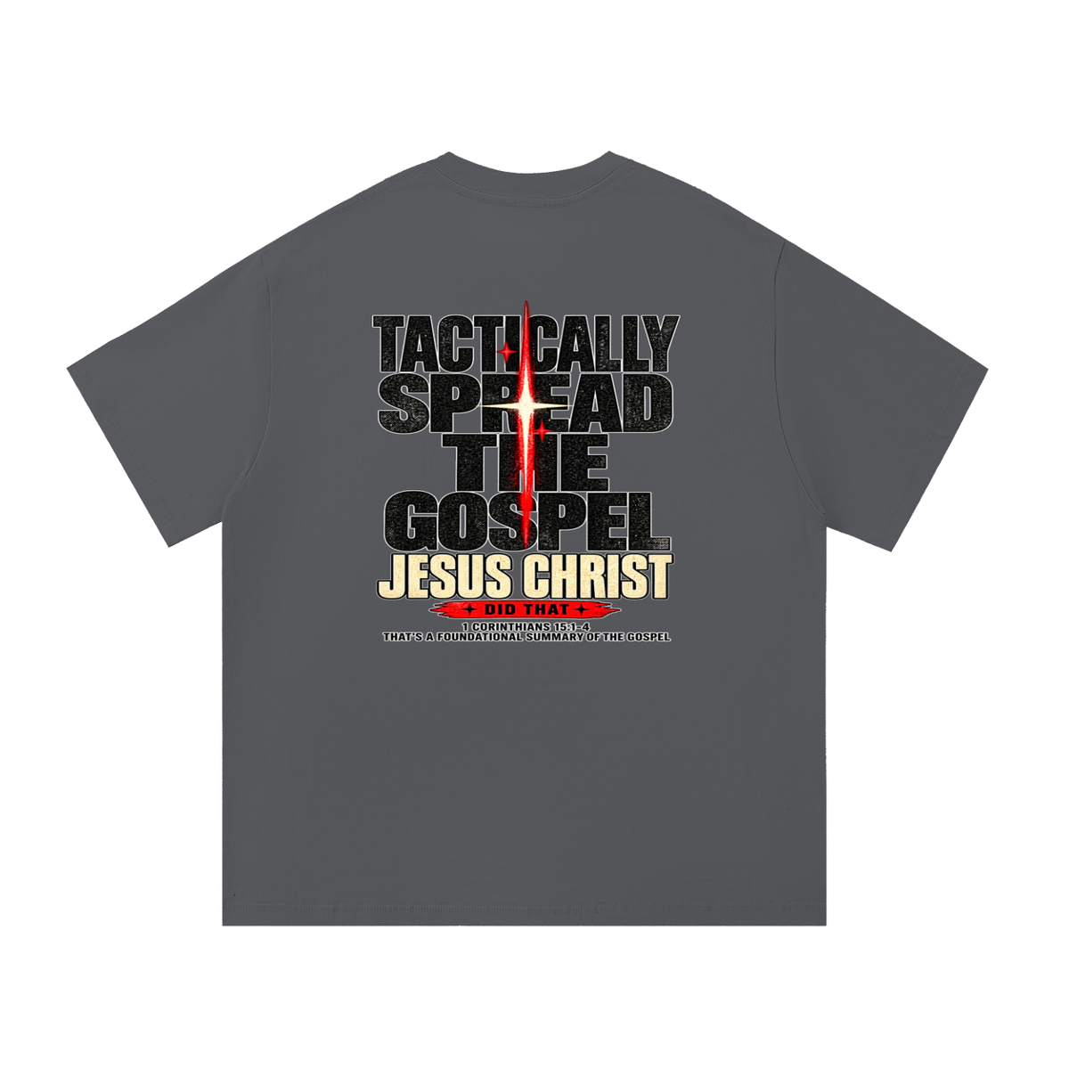 JESUS DID THAT T-Shirt