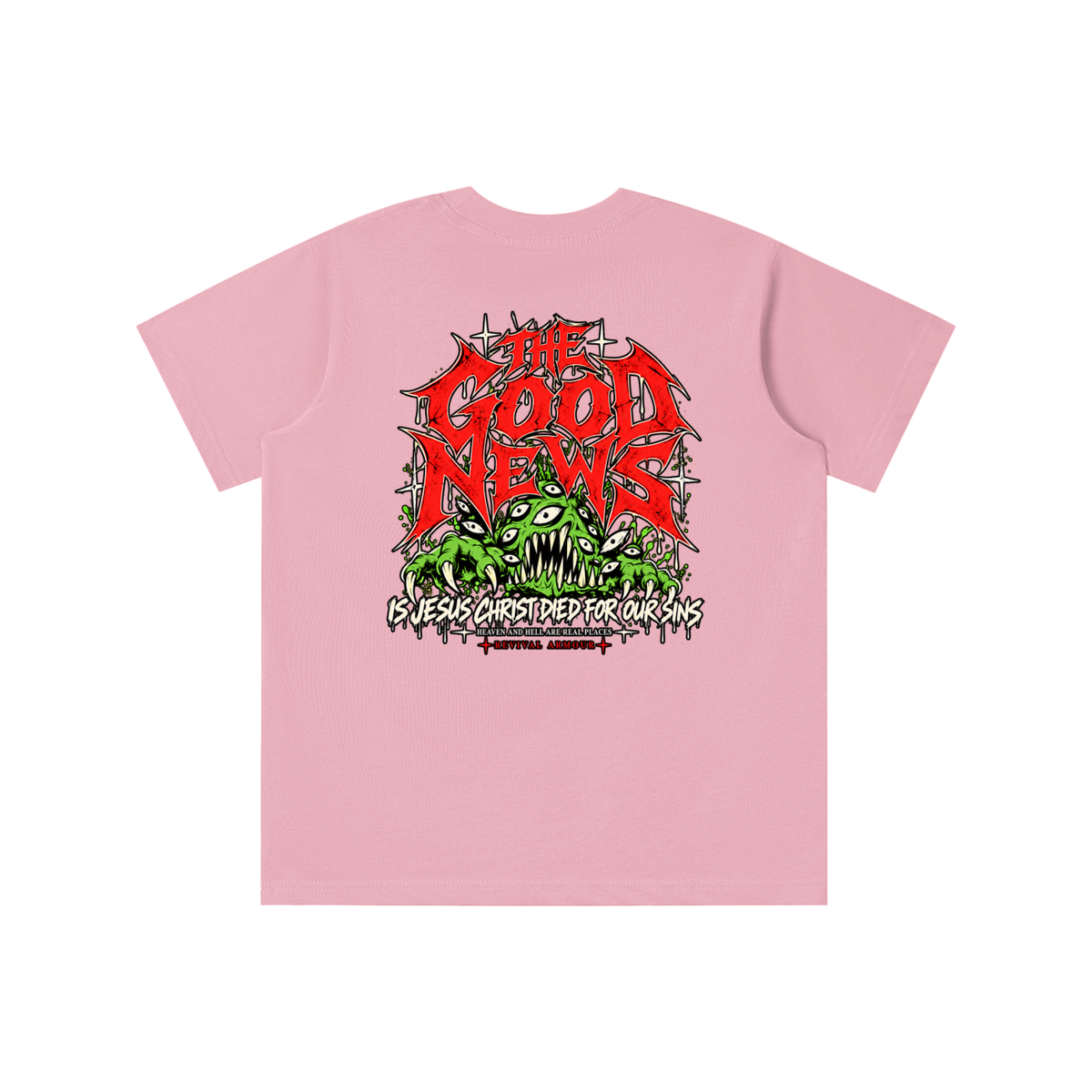 ACCORDING TO 1 CORINTHIANS 15:1-4 NLT THE GOOD NEWS IS JESUS CHRIST DIED FOR OUR SINS HEAVEN AND HELL ARE REAL PLACES youth T-shirt