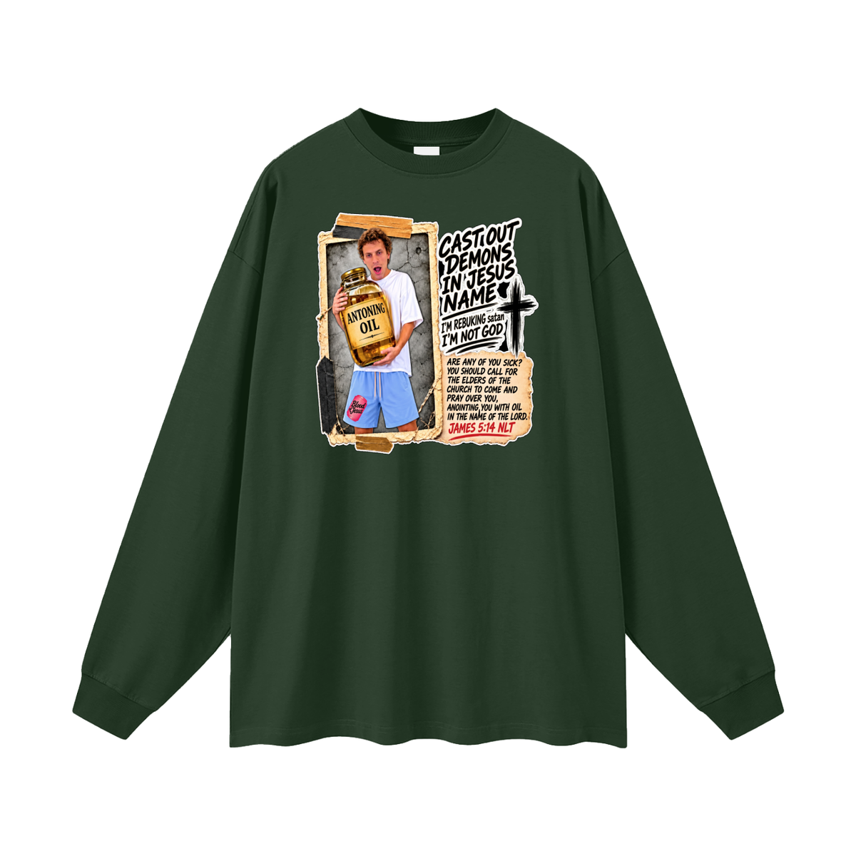 I'M REBUKING satan I'M NOT GOD Long Sleeve T-Shirt