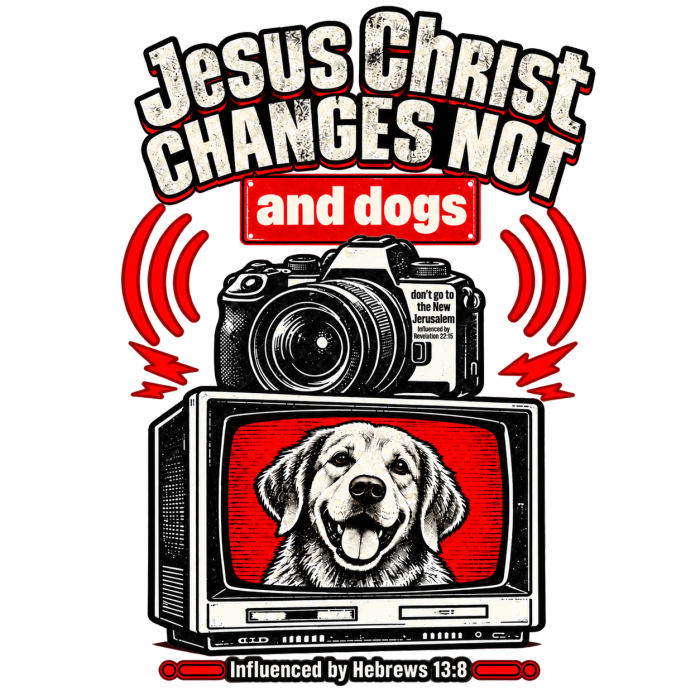 Jesus ChRIST CHANGES NOT and dogs don't go to the New Jerusalem Influenced by Revelation 22:15 Influenced by Hebrews 13:8 youth T-shirt