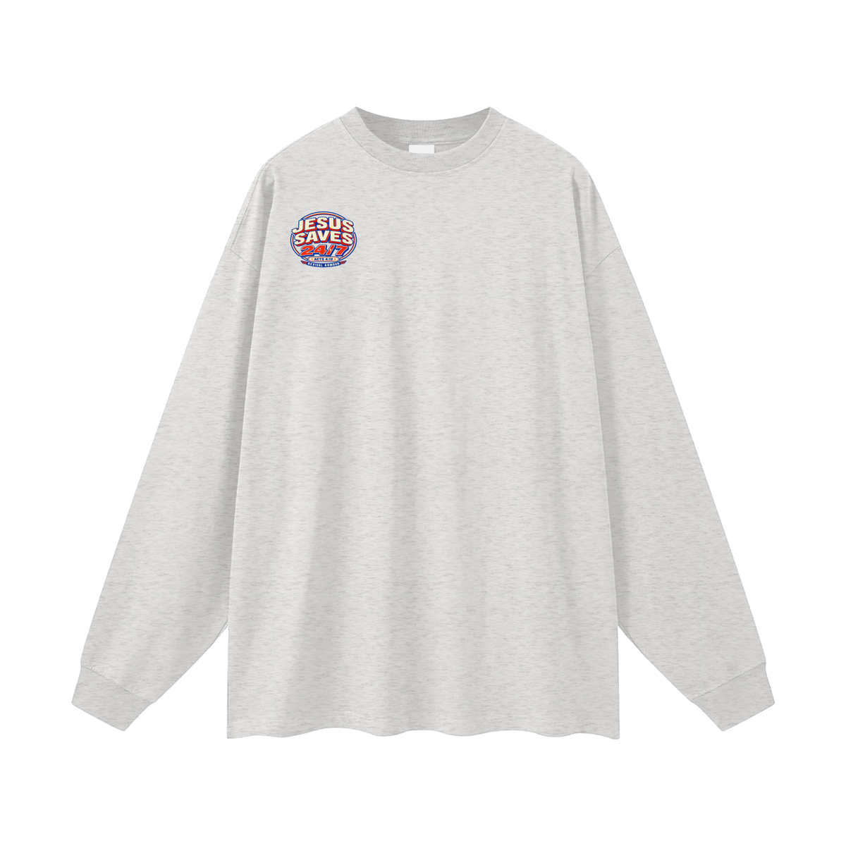 Jesus saves 24/7 Long Sleeve T-Shirt