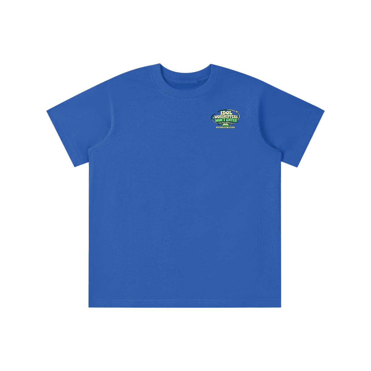 Idol worshippers won't enter the New Jerusalem youth T-shirt