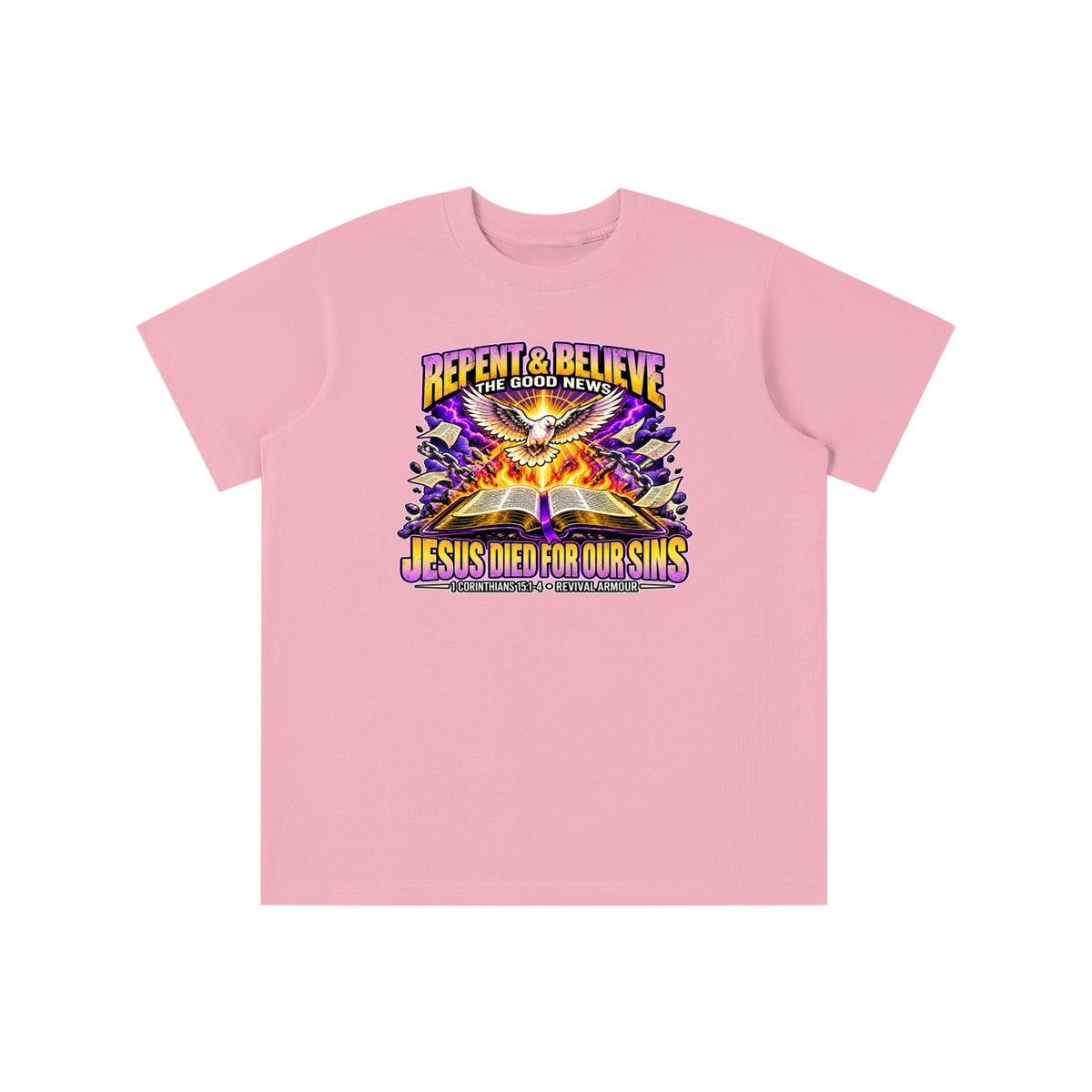 REPENT & BELIEVE THE GOOD NEWS JESUS DIED FOR OUR SINS youth T-shirt